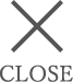 CLOSE